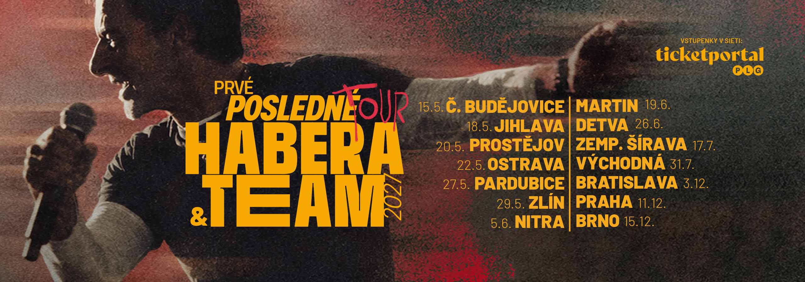 HABERA & TEAM Prvé posledné tour 2027, koncerty na Slovensku a v Česku od 15. 5. do 15. 12. 2027